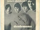 Johns Children/Marc Bolan Desdemona U.K. 7