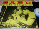 SABU MARTINEZ ARSENIO RODRIGUEZ Palo Congo LP Blue Note