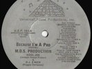 1988 - M.D.S. PRODUCTION - BECAUSE I'M A PRO - RARE