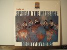 Mighty Ryeders Help Us Spread The Message Soul Shrink