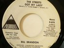 RARE SOUL Bill Brandon Piedmont 78 Streets Got My Lady