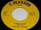FUNK 45 / MANTECA GROUP ON C PEASON