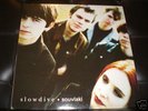 SLOWDIVE   SOUVLAKI  LP  1993   CREATION  UK   MINT