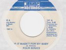FOUR SONICS If It Wasn't For My Baby 45's MODERN SOUL
