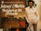 JOHNNY MATHIS - HOLIDAYS AT THE FIRESIDE -'78 CHRISTMAS