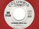 BOB DYLAN 45--SUBTERRANEAN HOMESICK BLUES-RED VINYL