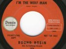 Rockabilly/Garage Rock 45-Round Robin-I'm the Wolf Man