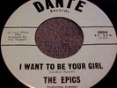 Rare Doo Wop 45 The Epics  DANTE # 3004