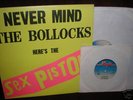 SEX PISTOLS -Bollocks UK LP w/Submission 1 sided 7