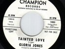 Gloria Jones TAINTED LOVE killer northern soul Champion