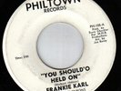 Frankie Karl & the Chevrons YOU SHOULD'O HELD ON rare