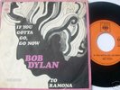 BOB DYLAN-IF YOU GOTTA GO,GO NOW- HOLLAND ONLY