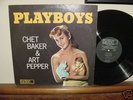 Chet Baker & Art Pepper       Playboys   DG      EX+