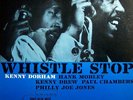 KENNY DORHAM WHISTLE STOP ORIG BLUE NOTE MONO LP DG/EAR