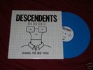 Descendents Cool To Be You Blue LP nofx afi misfits