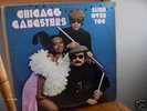 Chicago Gangsters--Blind Over You--pr LP-Gold Plate'75
