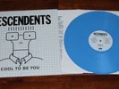 DESCENDENTS - COOL TO BE YOU (BLUE VINYL) nofx gimmes