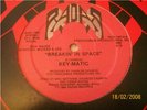 KEY-MATIC   Breakin' in Space ** ELECTRO HIP-HOP ANTHEM