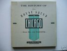 12LP - V.A. - THE HISTORY OF THE HOUSE SOUND OF CHICAGO