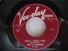THE EL DORADOS-BABY I NEED YOU-ORIG VEE-JAY115 54 MINT-