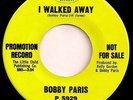 rare Northern soul 45 Bobby Paris Capitol Walked Away