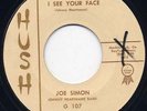 Rare R/B Soul 45 - Joe Simon - I See Your Face