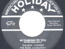 Rare Doo Wop 45- The Bop-Chords- 1st Pressing- My Darli