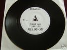 CRASH..Fight for your life/Religion /Kill cow 7