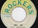 PAUL WHITEMAN SAY SO / VER. MONSTER PABLO ROOTS  LISTEN