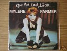 MYLENE FARMER 45T SERIE LIMITEE QUE MON COEUR LACHE
