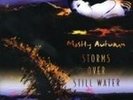 Mostly Autumn - Storms Over Still Water SPECIAL VERSION
