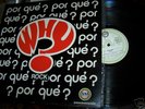 WHY ? PORQUE? LP SONOMUSIC MERMELADA ÑU ASFALTO BARON