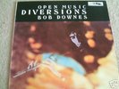 BOB DOWNES open music diversions UK OPENIAN LP MINT