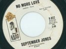 RARE NORTHERN SEPTEMBER JONES NO MORE LOVE {KAPP-DJ}