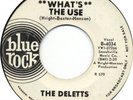 NORTHERN SOUL 45 - DELETTS - BLUE ROCK 4034
