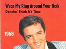 Elvis Presley Rares  Year Cover   Wear My Ring Around