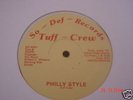 TUFF CREW PHILLY STYLE  RARE OG 12' MINT PHILLY 1985