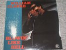 William Clarke Blowin' Like Hell Blues LP Sealed