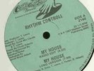 RHYTHM CONTROL - MY HOUSE - 12