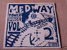 MEDWAY POWERHOUSE 2(Childish/Milkshakes/Prisoners,etc.)