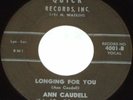 RARE ANN CAUDELL NORTHERN SOUL 45 - LONGING FOR YOU