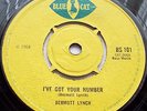 DERMOT LYNCH BLUE CAT 45 I GOT YOUR NUMBER .LISTEN