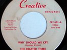 rare Soul 45 RELATED THREE why should we cry CREATIVE