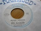 RICK McCLELLAN frozen sunshine MOD DANCER psych 45