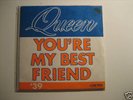 Queen - You're my best Friend (Belgium Unique sleeve)