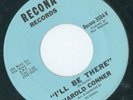 NORTHERN HAROLD CONNER I'LL BE THERE  {RECONA}