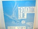 ERNIE STORY  Meditation Blue LP  sealed  private press