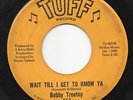 BOBBY TREETOP wait til i get to.. Tuff northern soul 45