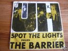 THE BARRIER*SPOT THE LIGHTS*FREAKBEAT*1968*PS