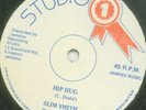 Slim Smith - Hip Hug - Original Press Studio 1 - 10